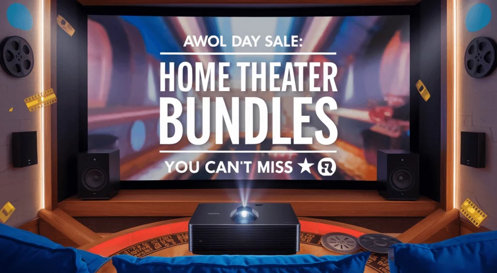 AWOL Day Sale home theater bundles setup featuring a projector and surround sound system